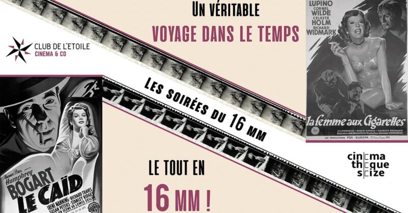 projection - Les soirées du 16 mm en coopération avec La Cinémathèque 16 soirées du 16