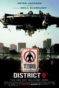 Science-Fiction - District 9 : la politic-SF a du bon affiche de district 9 premiere realisation