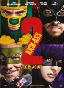 comédie - Kick-Ass 2 : Qui Casse Pas Tout Kick Ass 2 Affiche Française