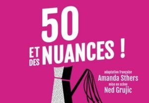 amanda sthers - 50 et des nuances au théâtre ! 50etdesnuances Copie