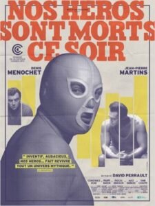 Fantastique - Nos Héros Sont Morts Ce Soir : bas les masques Nos Heros Sont Morts Ce Soir affiche2