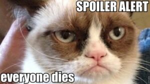 sériephilie - Le spoiler : petite typologie de l’ennemi du sérievore 63401 Grumpy cat game of thrones spo 8Tvy