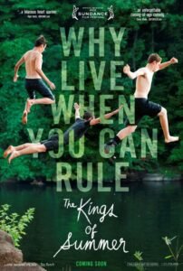 comédie - The Kings Of Summer : les rois du monde se battent entre eux Kings Of Summer poster
