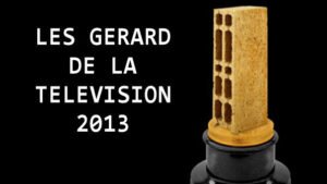 télévision - Les Gérard de la télévision : le palmarés les gerards 6042 tt width 604 height 340