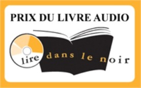 livre audio - Le Prix "Lire dans le noir" dévoile ses lauréats le 5/12 prix lire dans le noir