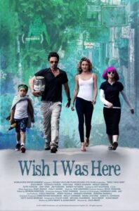 Wish I Was Here - Wish I Was Here : le film de Zach Braff s'affiche 1601230 577214565704300 668395906 n