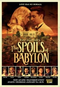 The Spoils of Babylon - The Spoils of Babylon : l'inattendue parodie vintage Spoils of Babylon