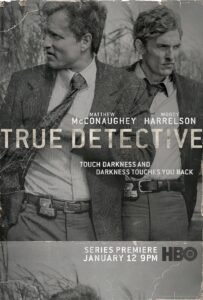 hbo - True Detective - The Long Bright Dark True Detective Poster