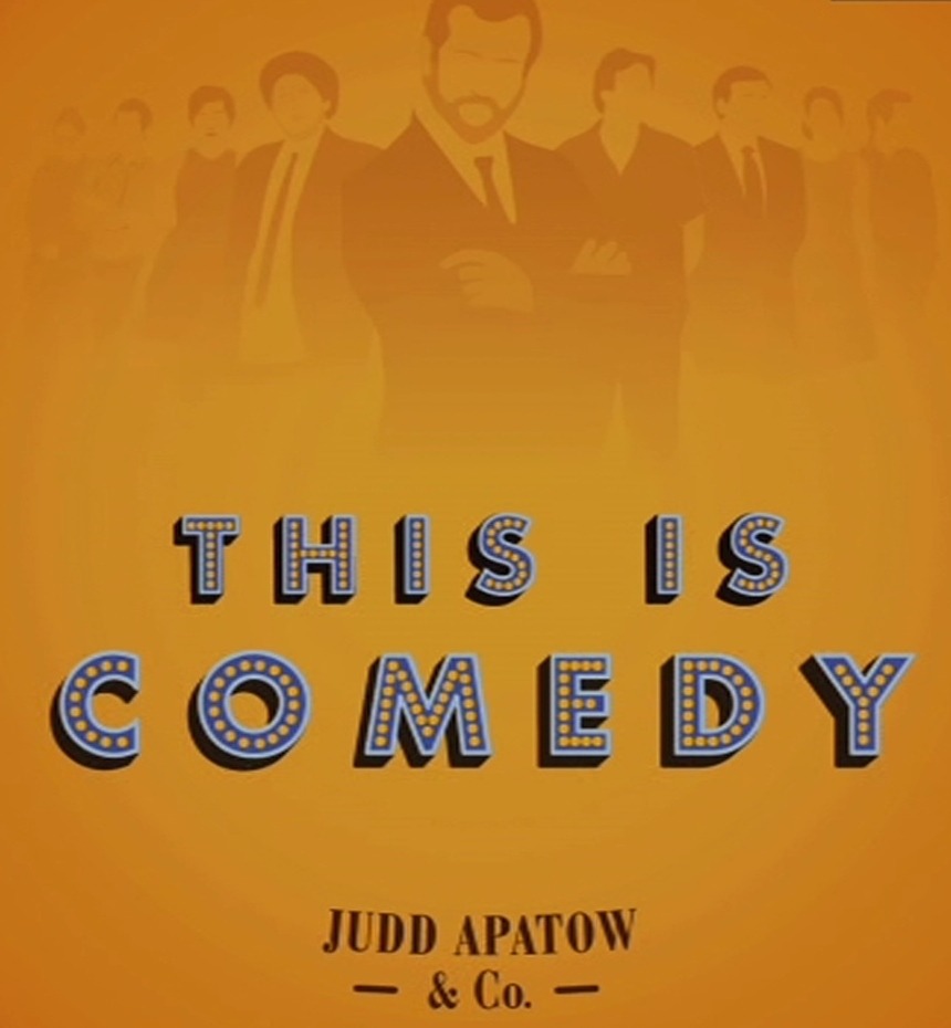 judd apatow - This Is Comedy, mardi sur Canal + Cinéma : notre avis Capture d’écran 2