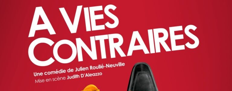 A vies contraires au Théâtre des Variétés