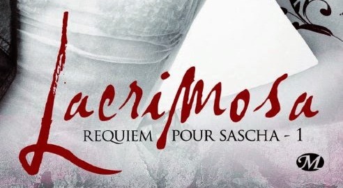 alice scarling - Requiem pour Sascha - 1er tome de la série Lacrimosa lacrimosa requiem sascha couv