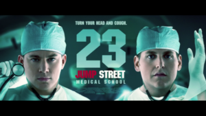 suites - 23 Jump Street et bien d'autres 23 jump street medical school poster 600x337