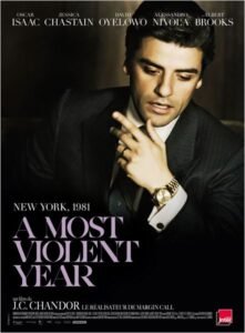 oscar isaac - A Most Violent Year : Ma Petite Entreprise Connaît Trop De Crises most violent year