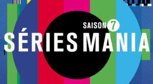series mania - SERIES MANIA saison 7 : de Vinyl à 11.22.63, voici le programme 36398 seriesmania 1