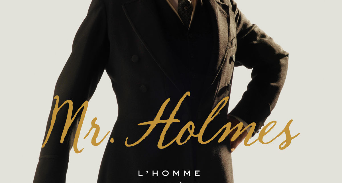 mr holmes - Mr Holmes : de l'héritage et son maniement Mr Holmes