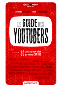 livre - Le Guide des Youtubers en kiosque ! Comment faire le tri parmi les vidéastes ? Capture d’écran 2016 10 24 à 14 22 17