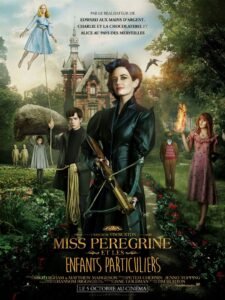 Fantastique - Miss Peregrine et les enfants particuliers : décryptage du nouveau né de la fabrique Burton MP affiche