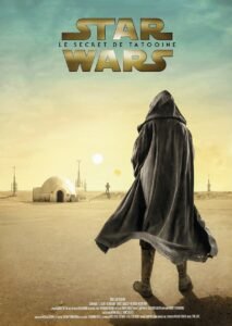 star wars - [Fanfilm] Star Wars : Le Secret de Tatooine. POSTER FR