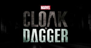 marvel - La Cape et l'Épée (Cloak & Dagger) s'offre un premier trailer cloak dagger