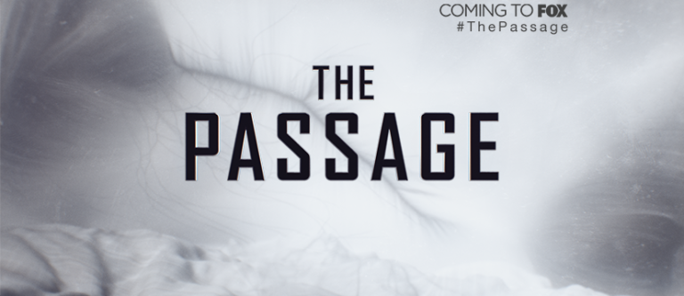 The Passage : la nouvelle série SF de FOX adaptée du roman