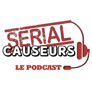 serial causeurs - 10 choses qui ont changé dans les séries, Serial Causeurs fête sa centième ! 0ae021310bee59e6632477796a483b474b550e95
