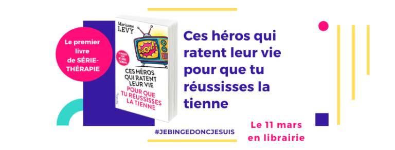 Ces héros qui ratent leur vie pour que tu réussisses la tienne en libraire et en podcast !