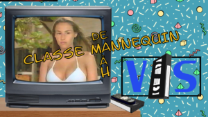VHS - De Classe Mannequin à H, retour sur les sitcoms françaises dans la nouvelle vidéo #VHS VHS8