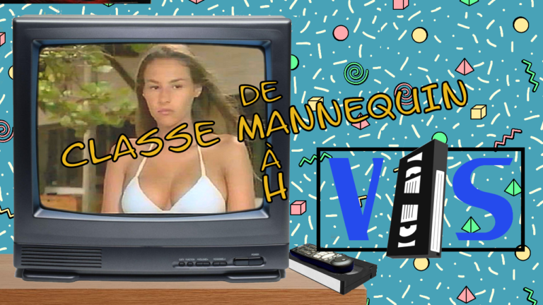 classe mannequin VHS séries nostalgie