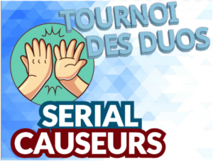 serial causeurs - Qui a gagné le Tournoi des Duos ? visuel