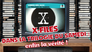 x-files - X-Files dans la Trilogie du Samedi ? Vous aviez tort depuis longtemps ! VHS 12