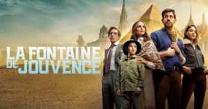 aventure - La Fontaine de Jouvence (Apple TV+) : Krasinski joue son Benjamin Gates Apple TV Fountain of Youth fontaine jouvence