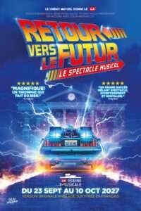 spectacle - Retour vers le futur : le spectacle musical débarque à Paris retour vers le futur musicale