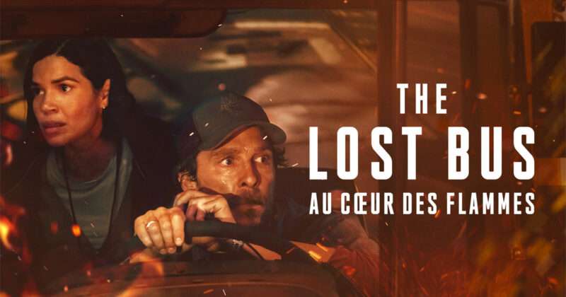 The Lost Bus : Au cœur des flammes (Apple TV) : le meilleur film catastrophe de ces dernières années