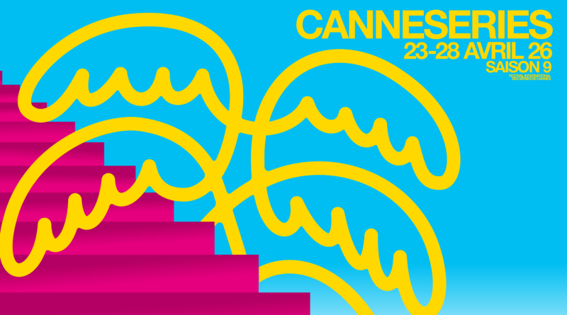 CANNESERIES 2026 dévoile sa programmation ! 1 canneséries - CANNESERIES 2026 dévoile sa programmation ! canneseries 2026