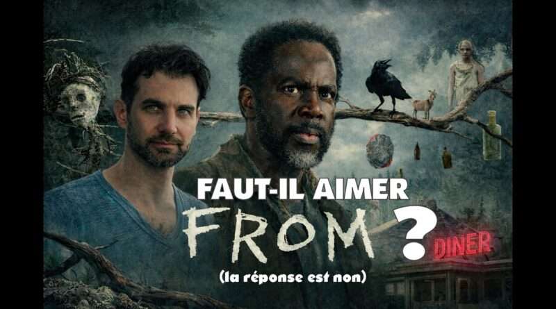 From, saison 4 (Paramount+) : un échec sur toute la ligne 1 faut il aimer from la réposne est non