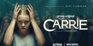 carrie - Carrie (Prime Video) : ça se soigne très facilement carrie prime video